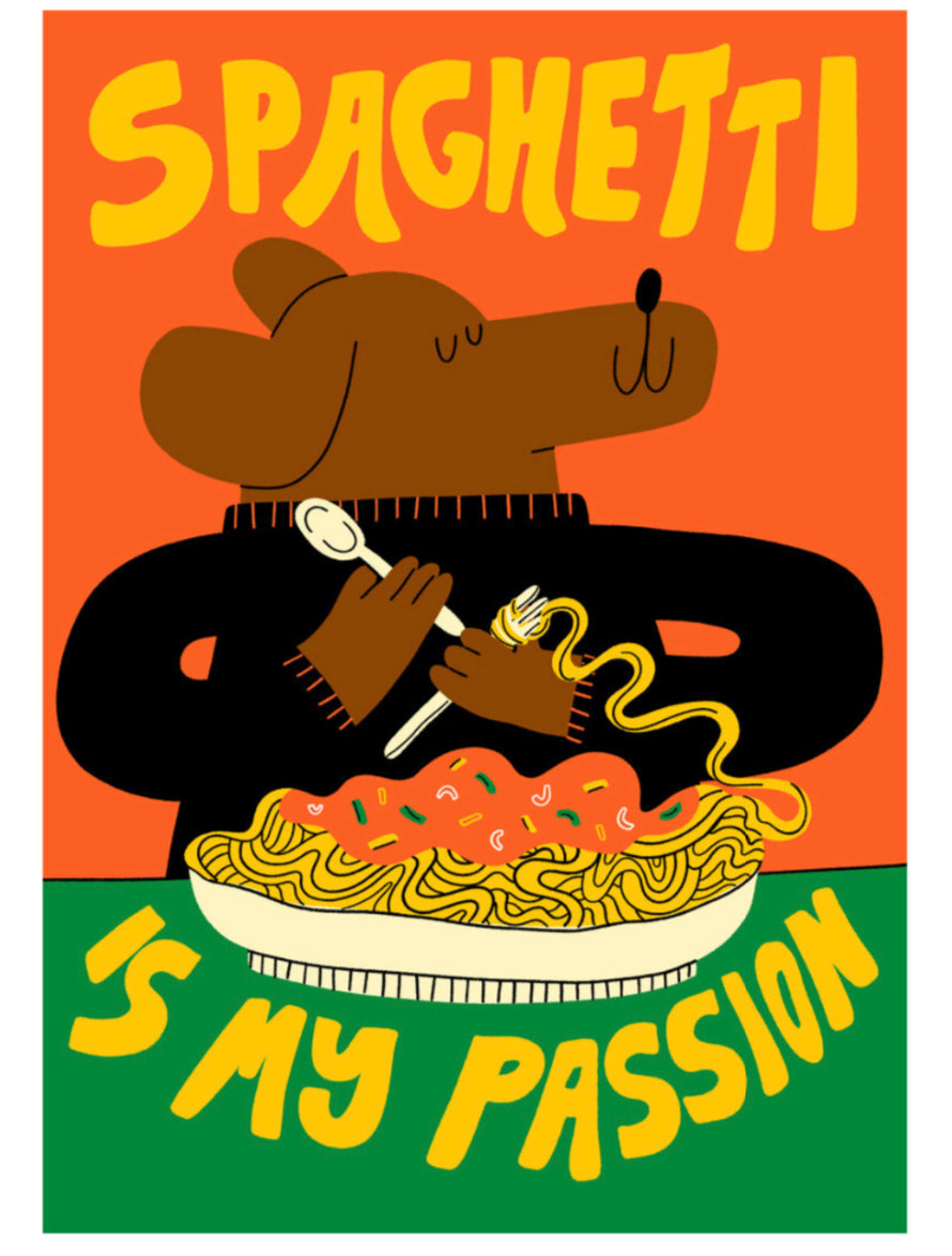 Spaghetti Is My Passion Print