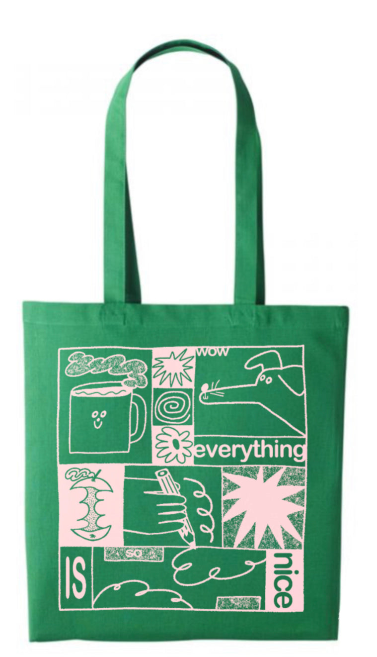 Everything is Nice Tote Bag