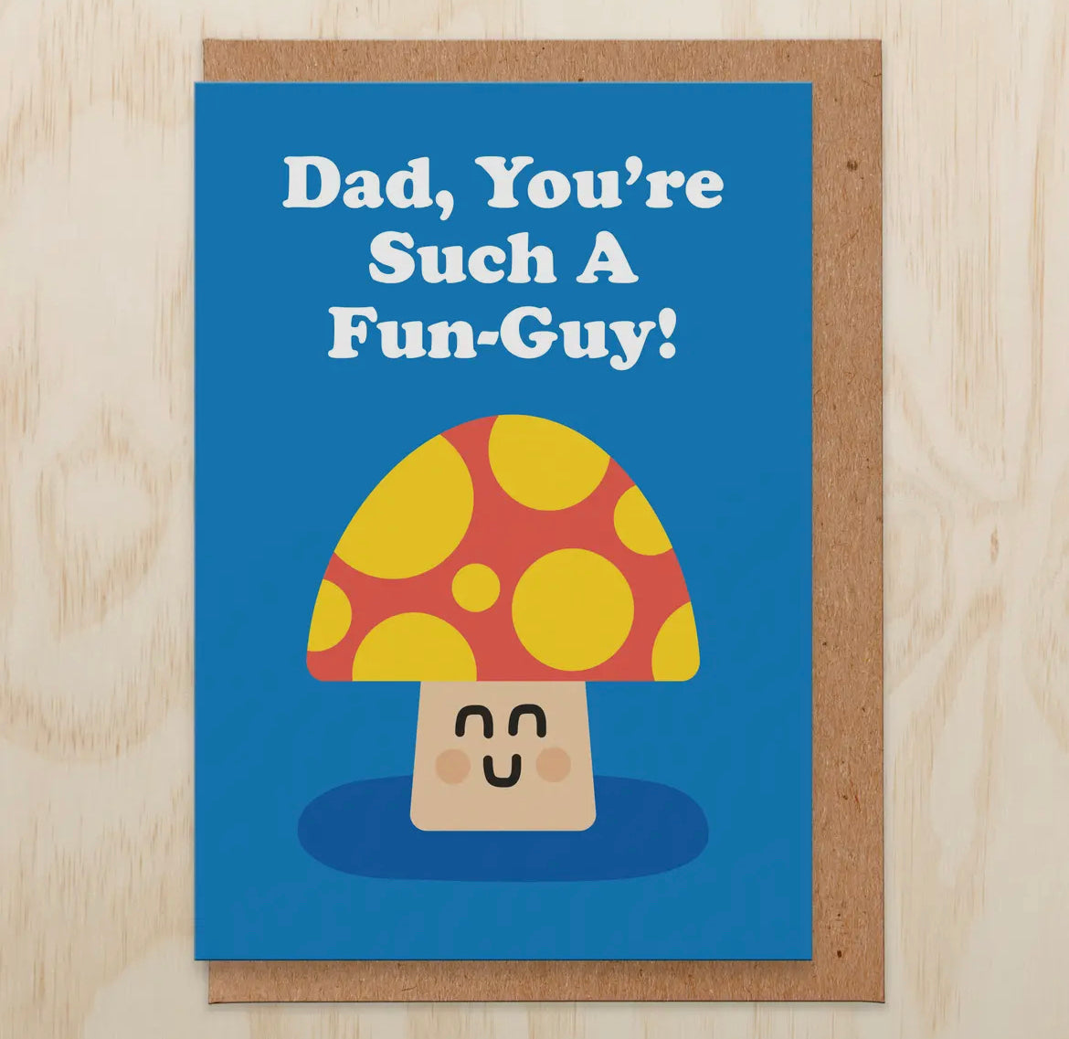 Fun-Guy Father's Day Card