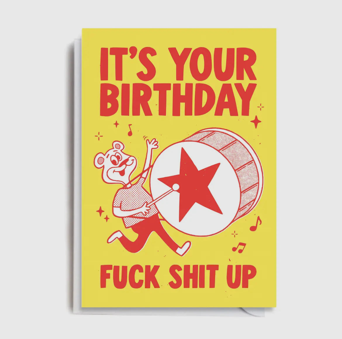 Fuck Shit Up Birthday Card