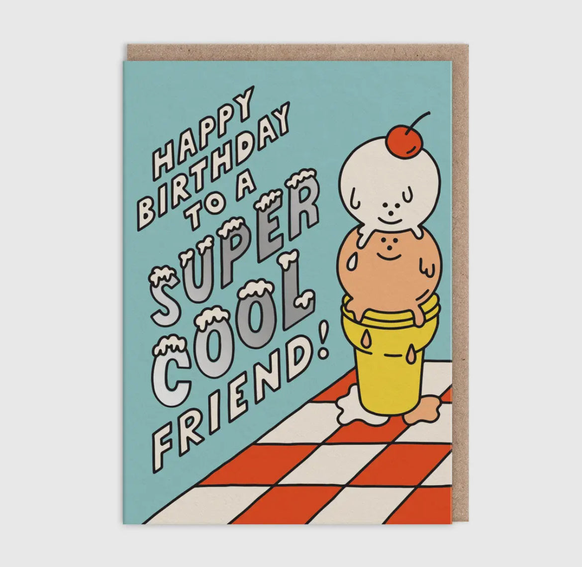 Super Cool Friend Birthday Card