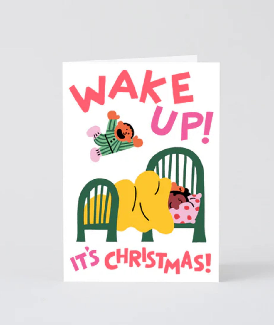 Wake up it's Christmas Card