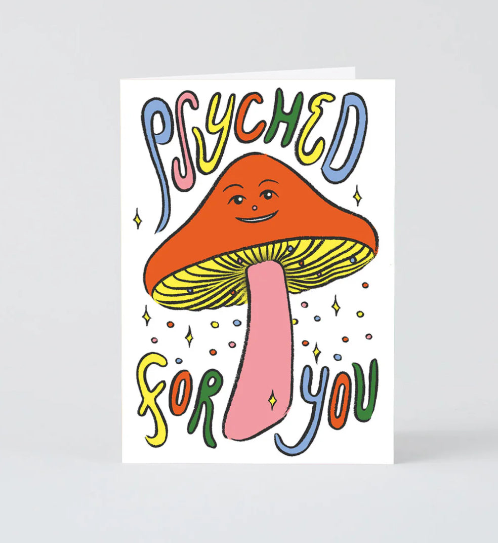 Psyched for You Card