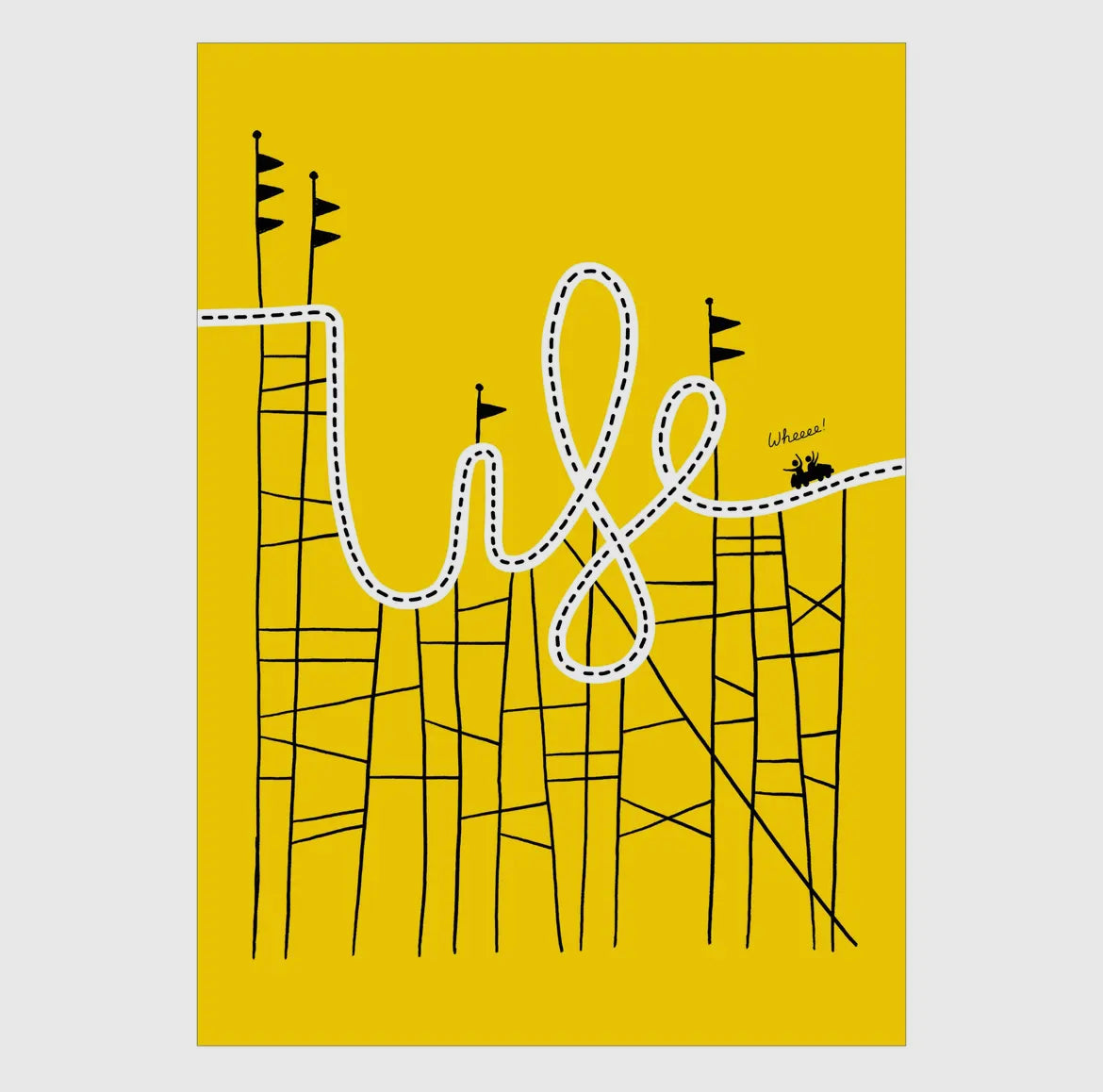 Life is a Rollercoaster Print