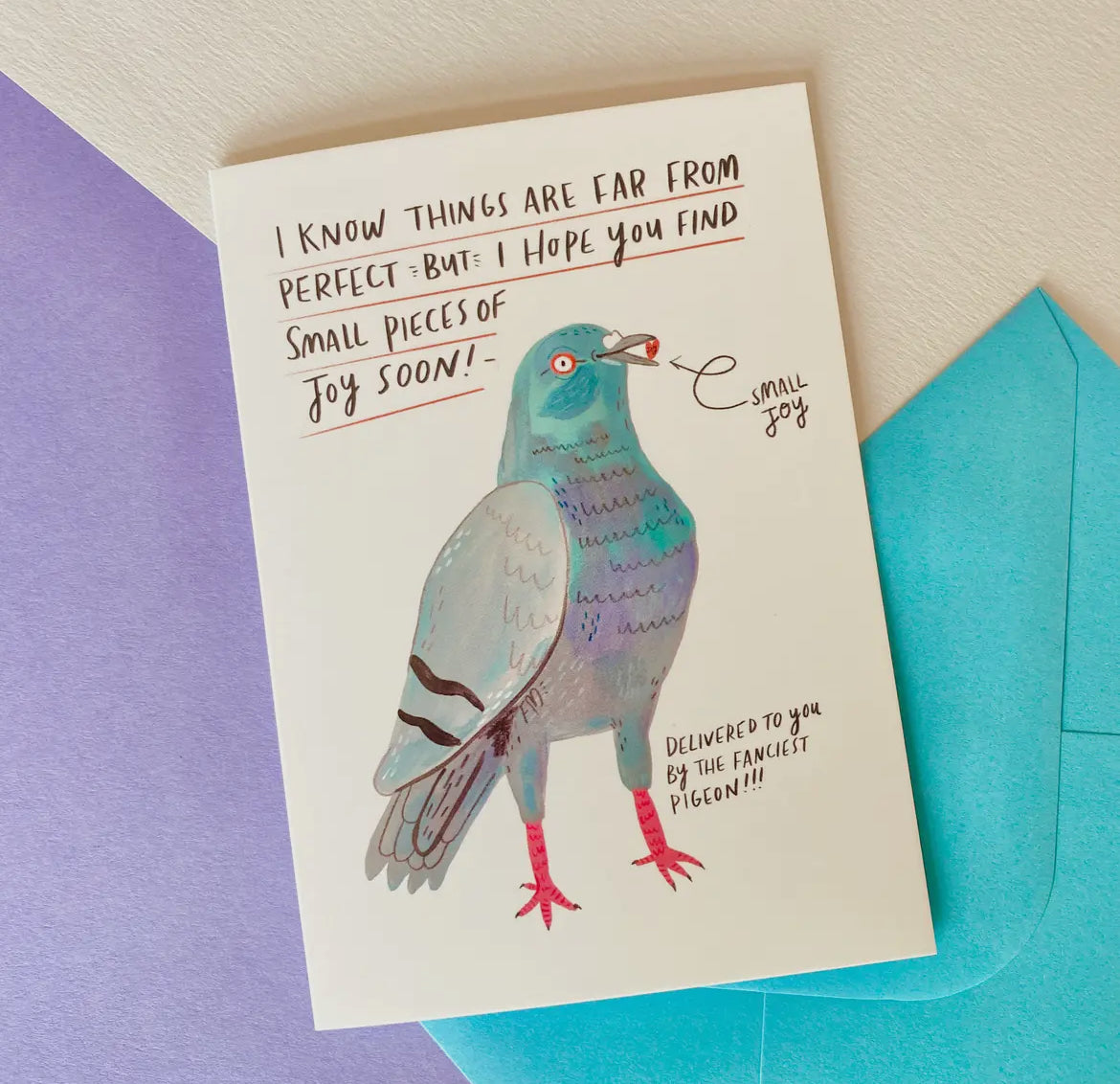 I Know Things Are Far from Perfect Pigeon Greeting Card