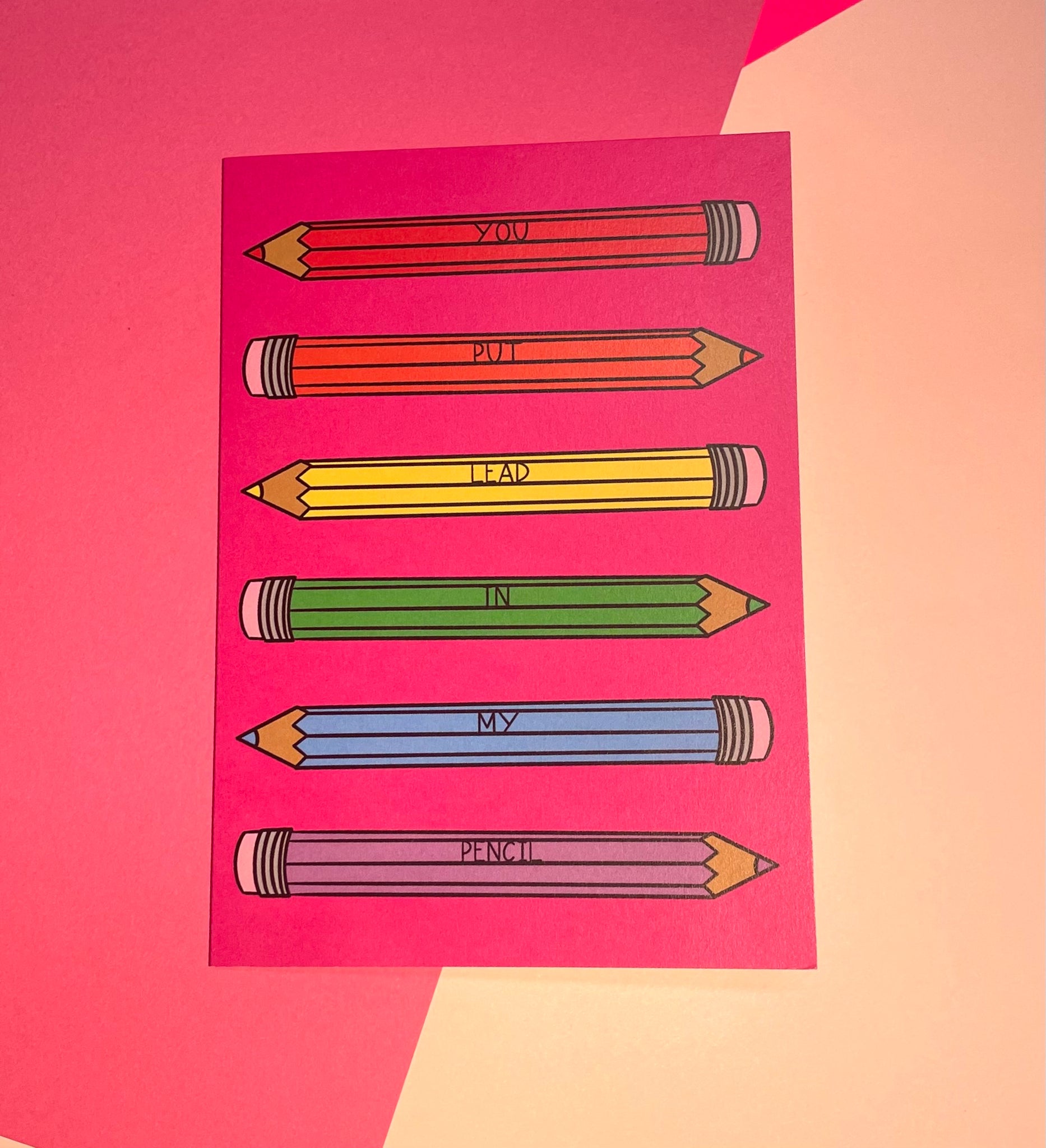 Lead in my Pencil Card