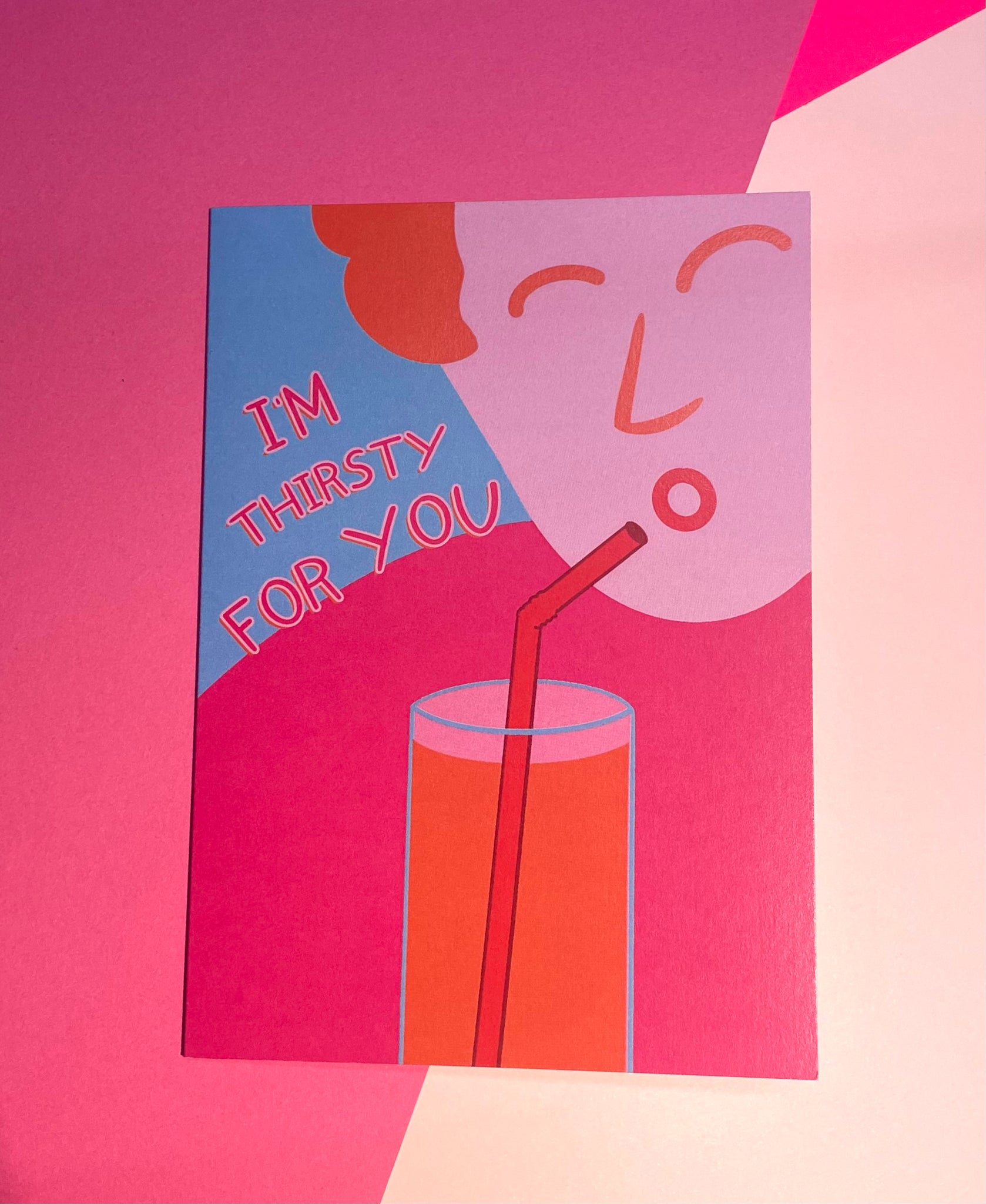 Thirsty For You Card