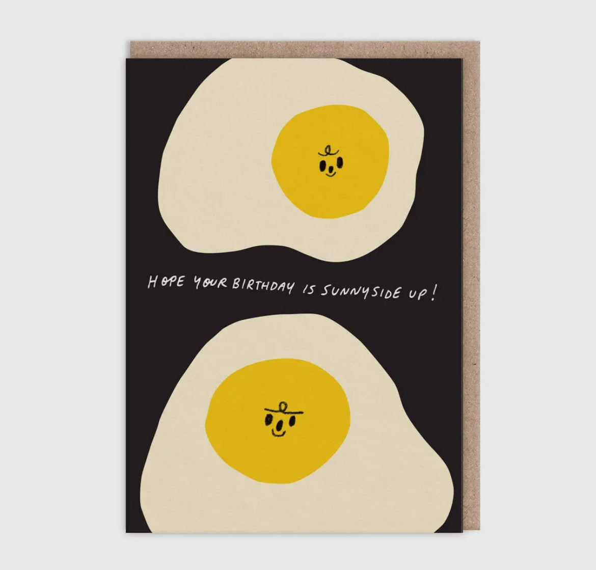 Sunny Side Up Greeting Card