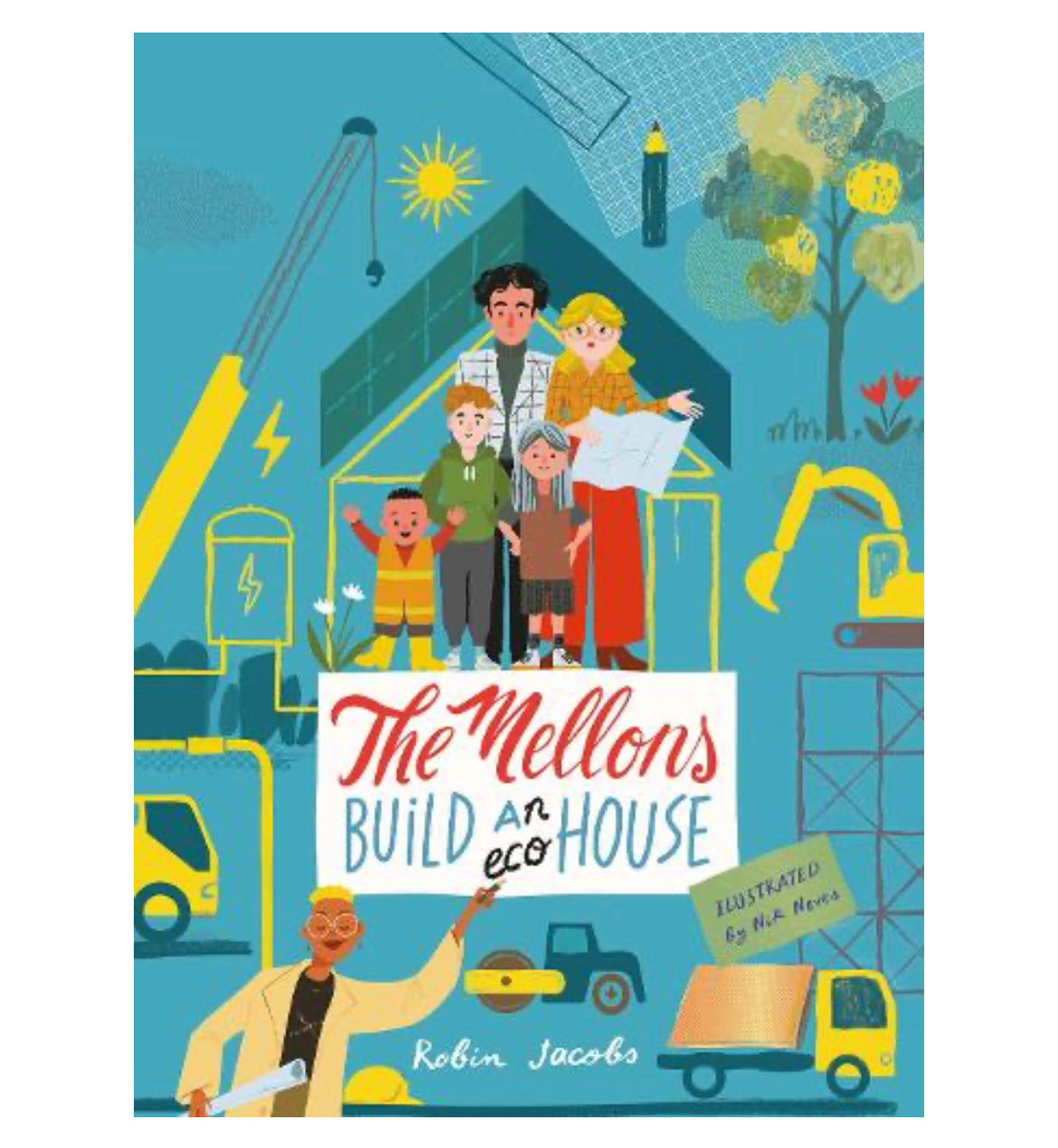 The Mellons Build a House