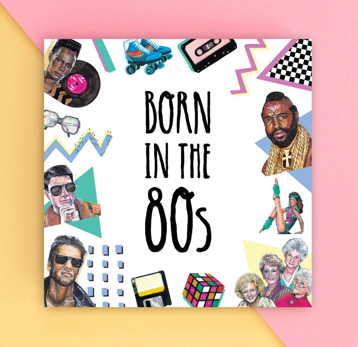 Born in the 80s Card