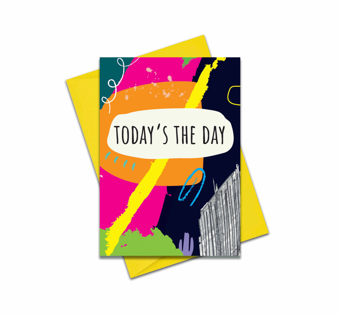 Today's the Day Card