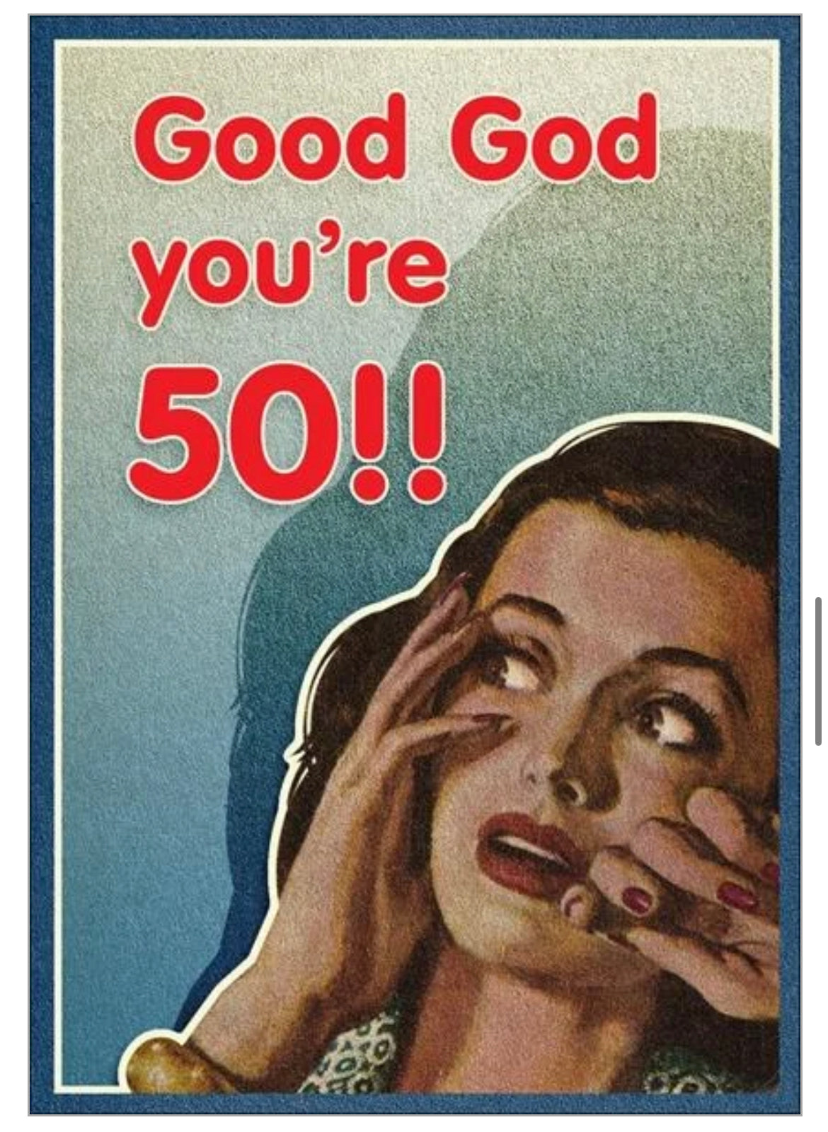 Good God You're 50!! Card