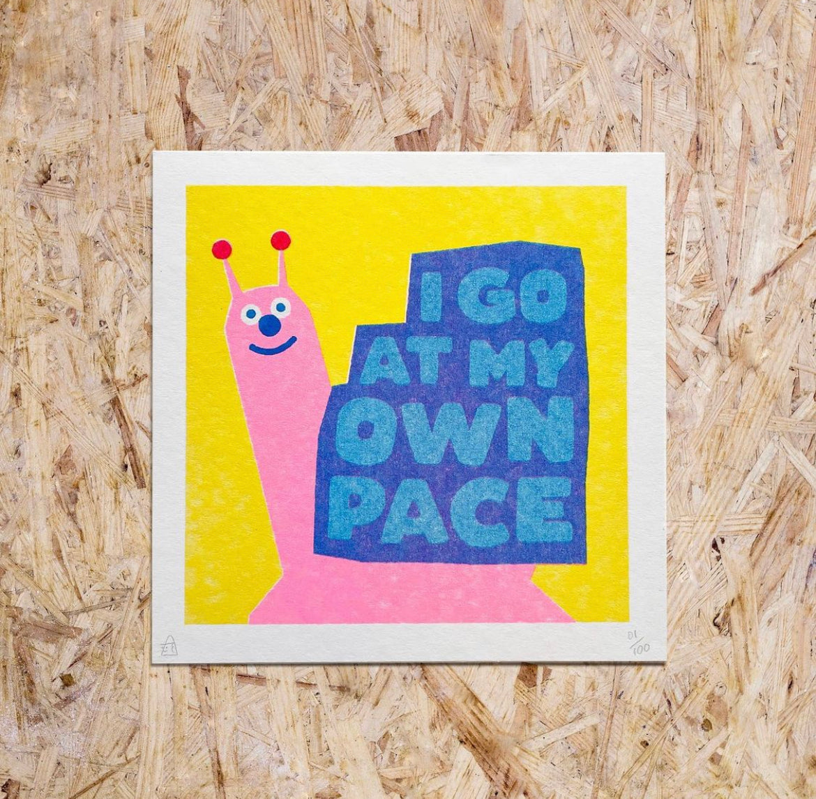 I Go At My Own Pace Print