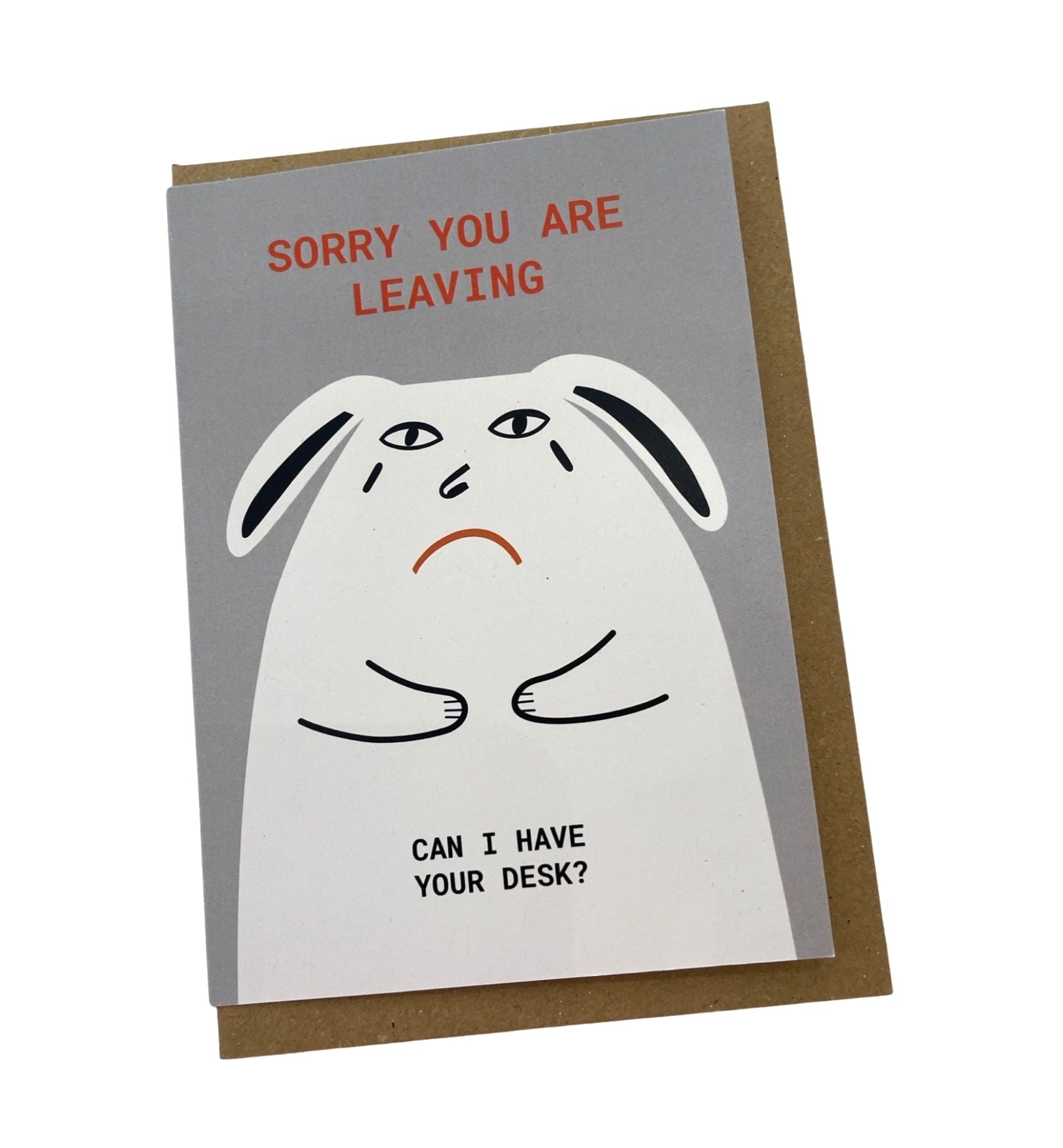 Sorry You Are Leaving Card